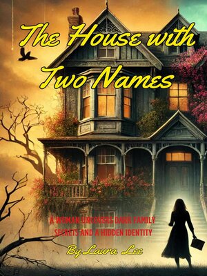 cover image of The House with Two Names